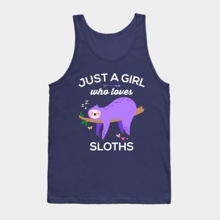 Cute and Funny Just a Girl Who Loves Sloths Tank Top